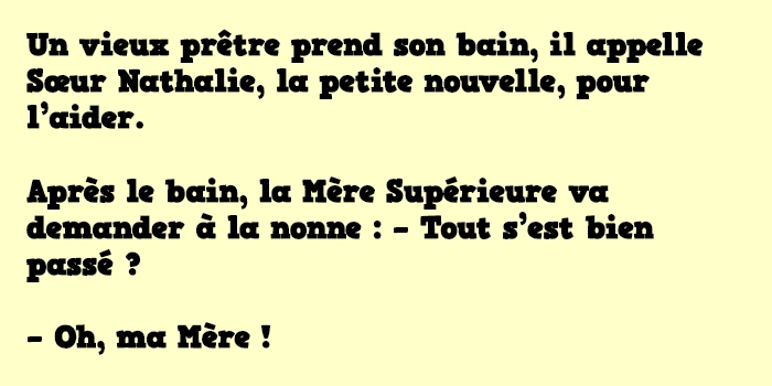 Avoir Images Blague Un Vieux Pretre Prend Son Bain le plus cool salutations