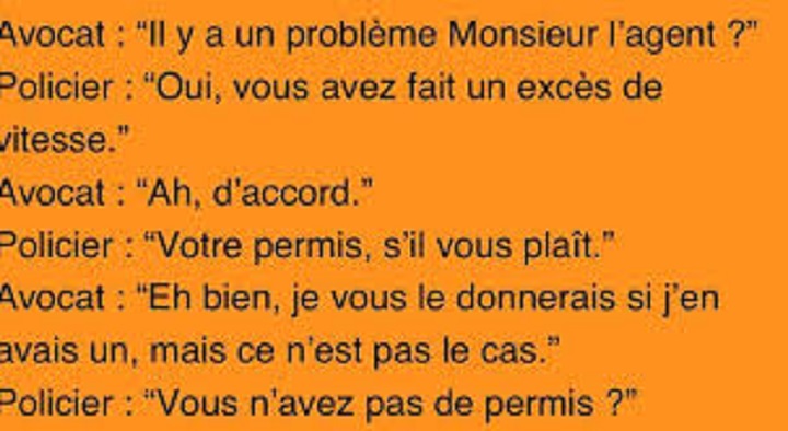 Scarica Gratis Images Blague Un Policier Arrete Un Avocat Pour Exces De Vitesse dernière par
